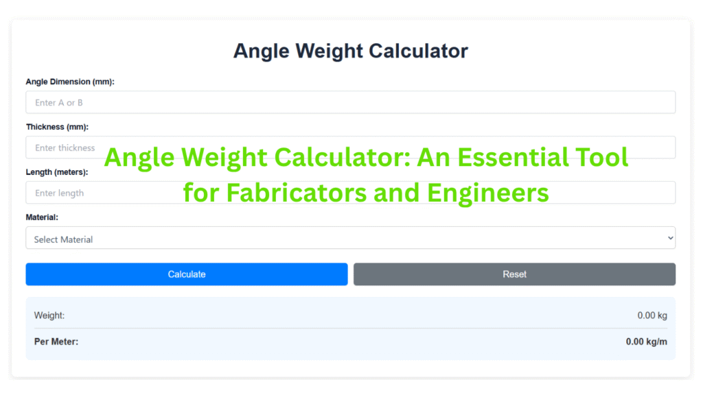 Angle Weight Calculator: An Essential Tool for Fabricators and Engineers